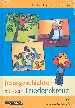 Jesusgeschichten mit dem Friedenskreuz