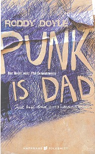 Punk is Dad Roman