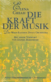 Die Kraft der Musik Das West-Eastern Divan Orchestra