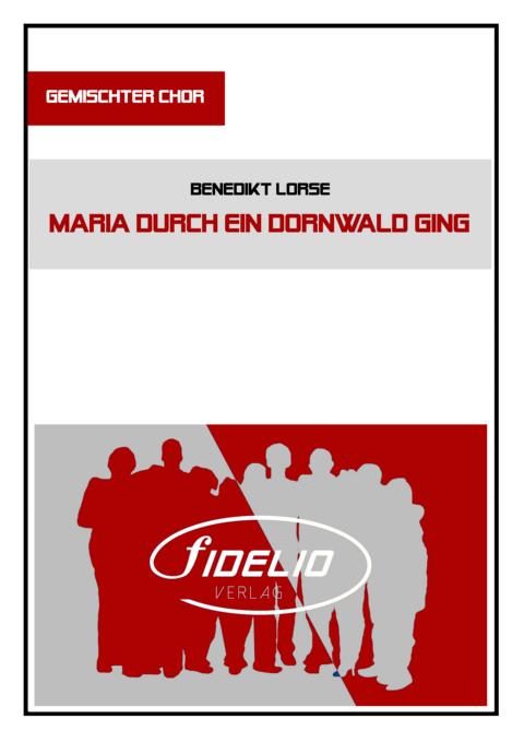 Maria durch ein Dornwald ging