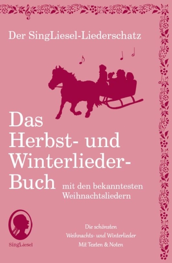 Das Herbst- und Winterliederbuch