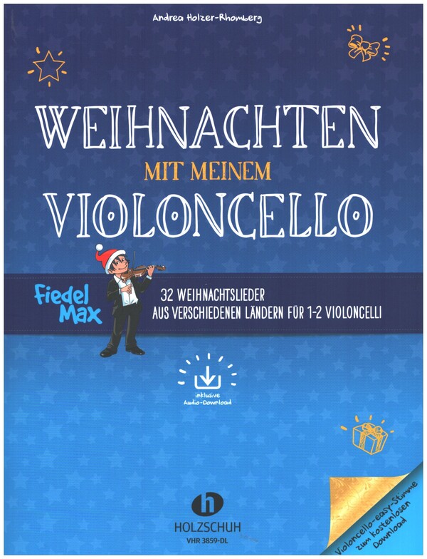 Weihnachten mit meinem Violoncello (+Online Audio)