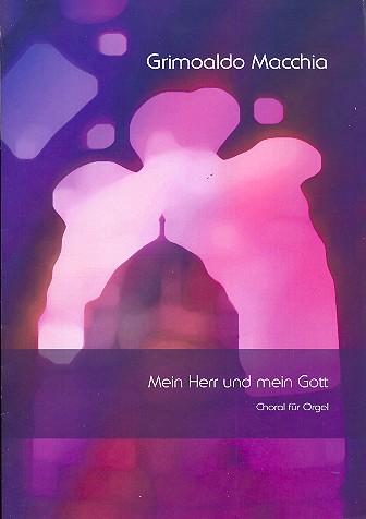 Mein Herr und mein Gott