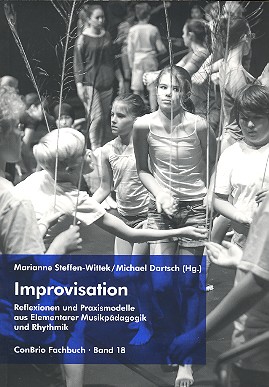 Improvisation Reflexionen und Praxismodelle aus Elementarer