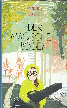 Der magische Bogen