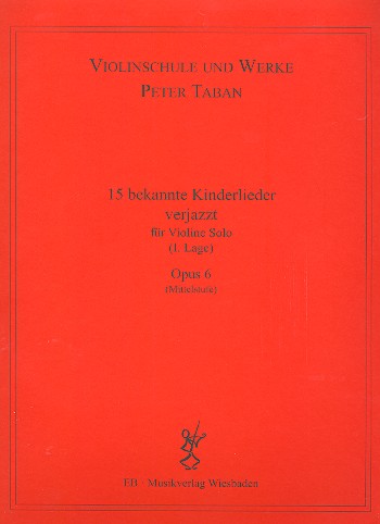 15 bekannte Kinderlieder verjazzt op.6: