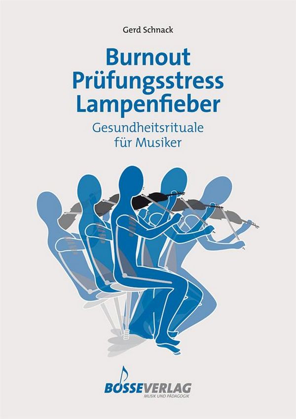 Burnout, Stress, Lampenfieber