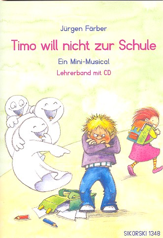 Timo will nicht zur Schule (+CD)