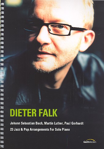 Dieter Falk  - Johann Sebastian Bach, Martin Luther, Paul Gerhardt