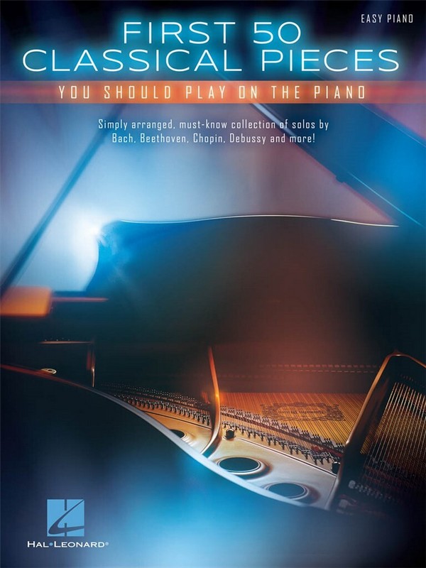 First 50 classical Pieces You should play on the Piano