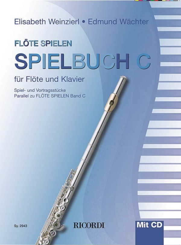 Flöte spielen - Spielbuch Band C (+CD)