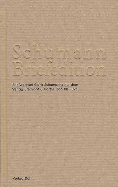 Schumann-Briefedition Serie 3 Band 9