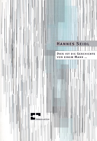 Dies ist die Geschichte von einem Mann