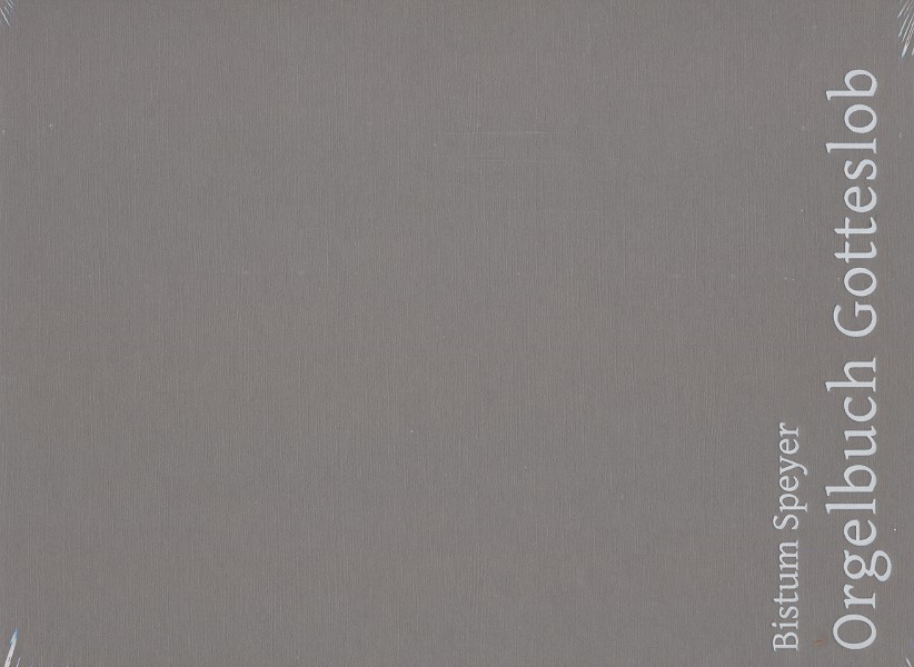 Orgelbuch zum Gotteslob Diözese Speyer