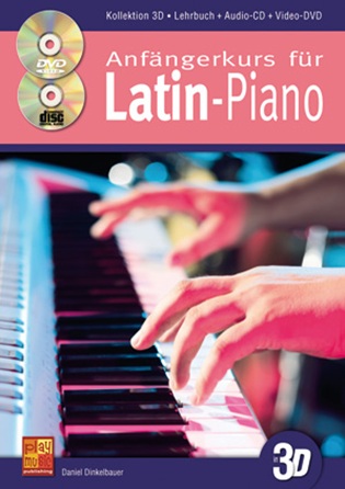 Anfängerkurs für Latin Piano in 3D (+CD +DVD)