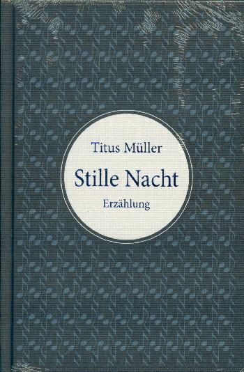 Stille Nacht - Erzählung