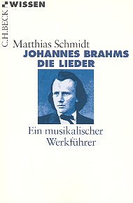 Johannes Brahms - Die Lieder