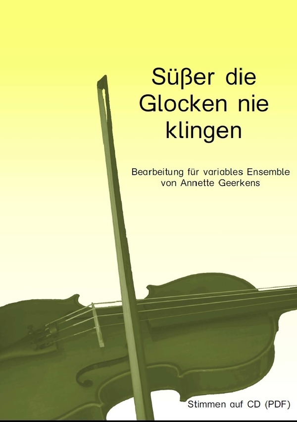 Süßer die Glocken nie klingen