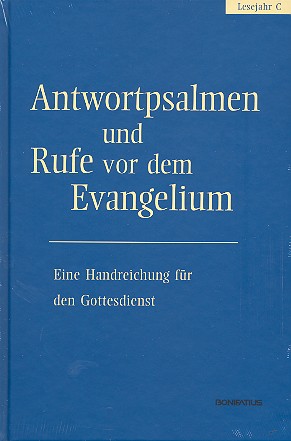 Antwortpsalmen und Rufe vor dem Evangelium 