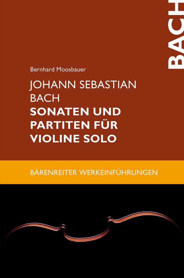 Johann Sebastian Bach Sonaten und Partiten