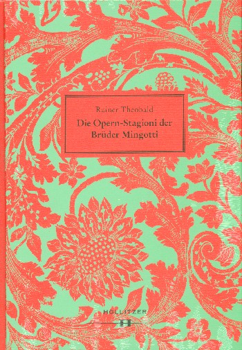 Die Opern-Stagioni der Brüder Mingotti