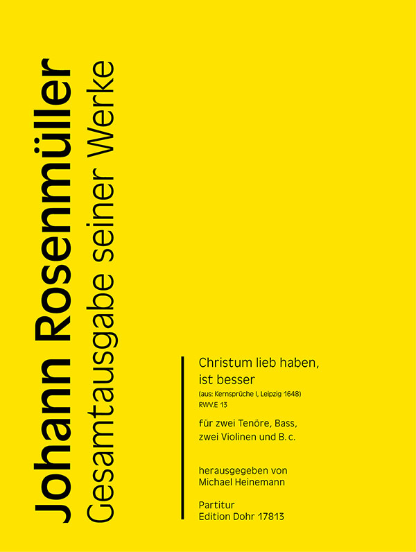 Christum lieb haben ist besser RWV.E13