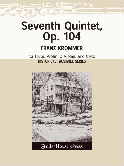 Franz Krommer Seventh Quintet Op. 104 (Facsimile) for Flute