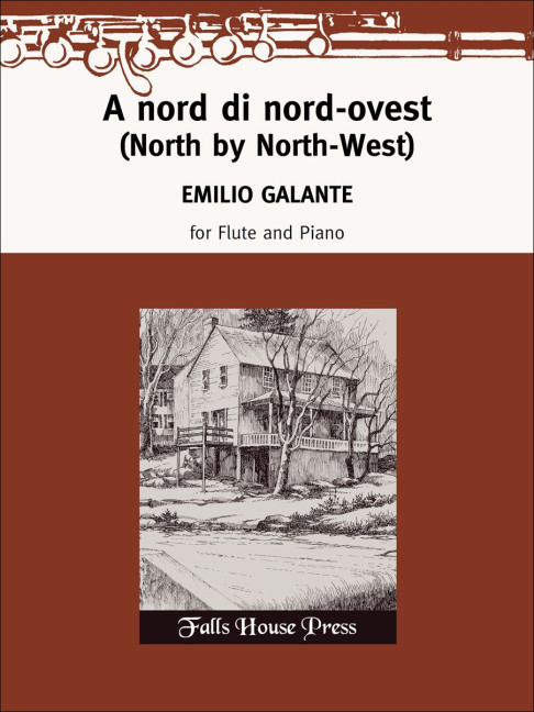 Emilio Galante A Nord Di Nordovest for Flute & Piano