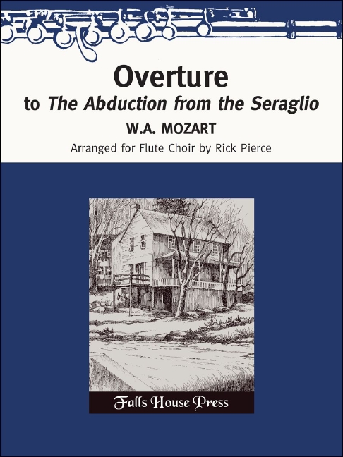 Wolfgang Mozart Overture To The Abduction From The Seraglio