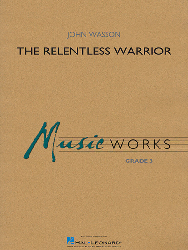 John Wasson, The Relentless Warrior