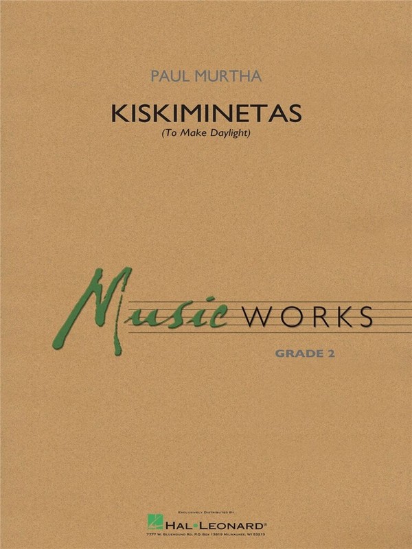 Paul Murtha, Kiskiminetas (To Make Daylight)
