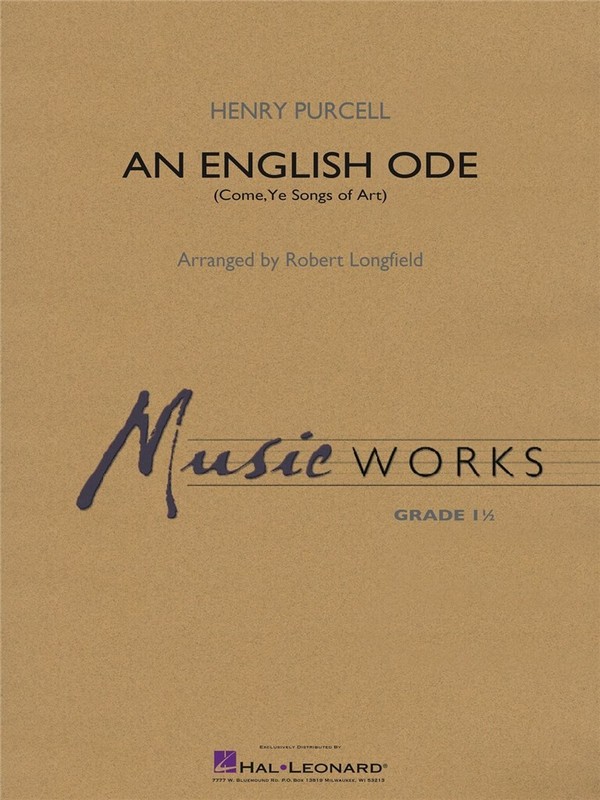 Henry Purcell, An English Ode (Come, Ye Sons of Art)