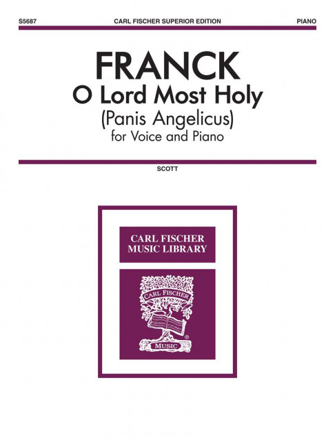CÃ¸sar Franck O Lord Most Holy (Panis Angelicus)