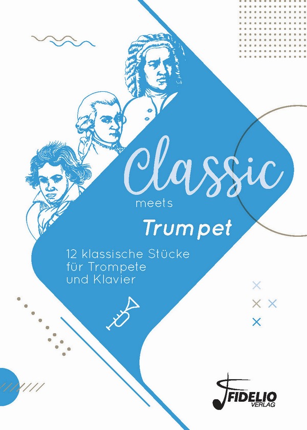 Classic meets Trumpet - 12 klassische Stücke