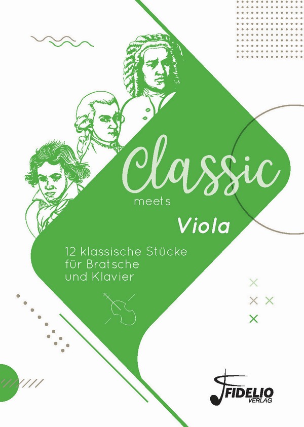 Classic meets Viola - 12 klassische Stücke