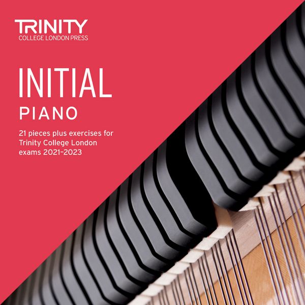 TCL Piano Exam Pieces & Exercises 2021-2023: Initial - CD only
