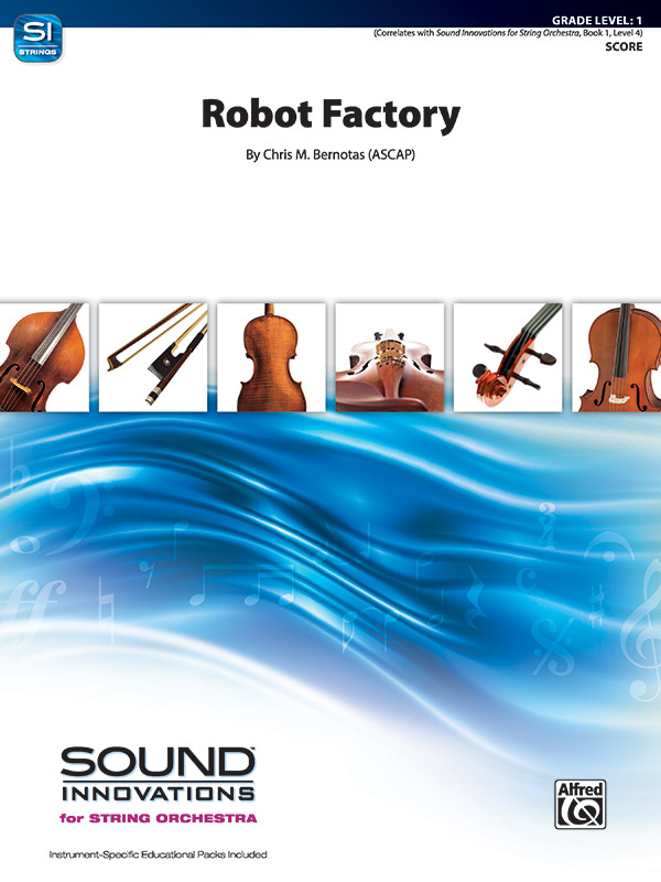 By Chris M. Bernotas, Robot Factory