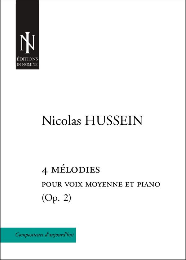 Nicolas Hussein, 4 mélodies Op. 2