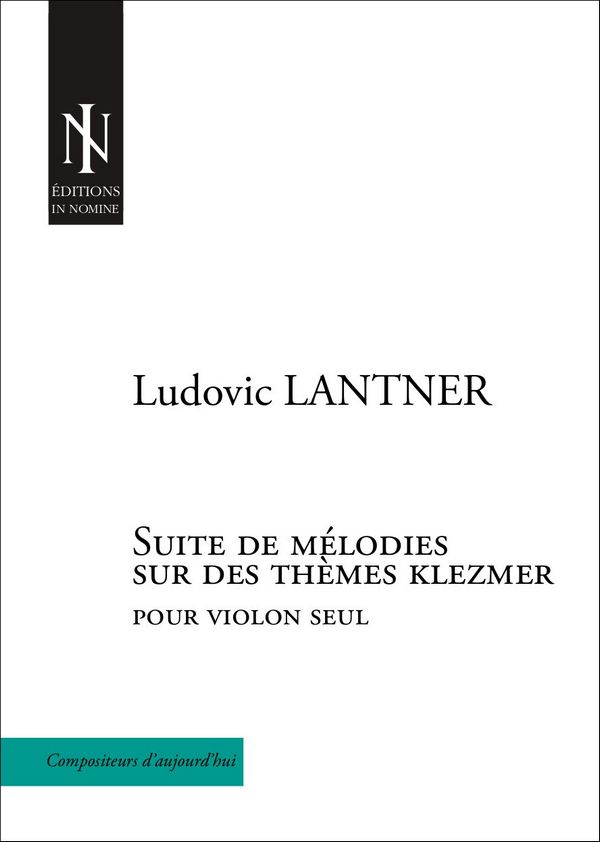 Ludovic Lantner, Suite de mélodies sur des thèmes klezmer