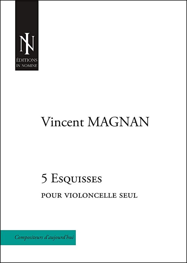 Vincent Magnan, 5 Esquisses