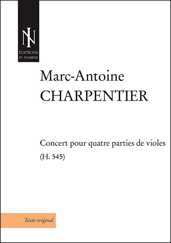 Marc-Antoine Charpentier, Concert pour quatre parties de violes (H.545