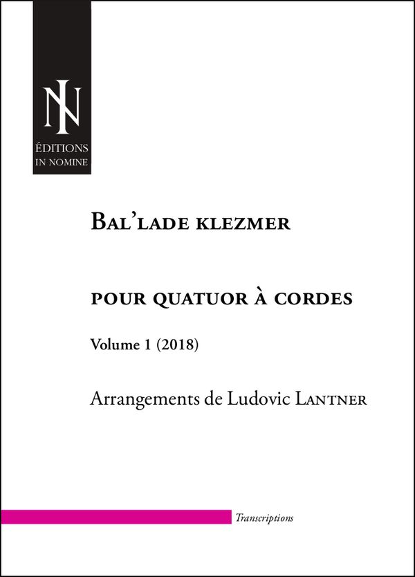Ludovic Lantner, Bal'lade klezmer  Vol. 1 (parties)