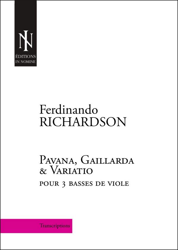 Ferdinando Richardson, Pavan, Gaillard & Variatio