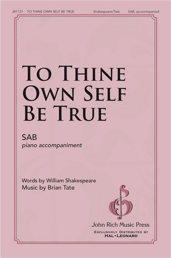 Brian Tate, To Thine Own Self Be True