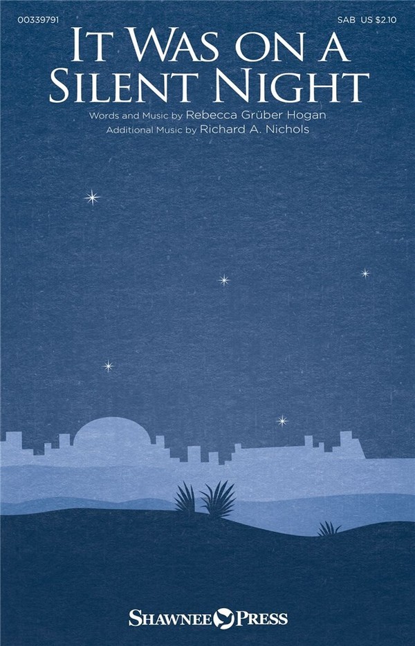 Rebecca Grüber Hogan, It Was on a Silent Night