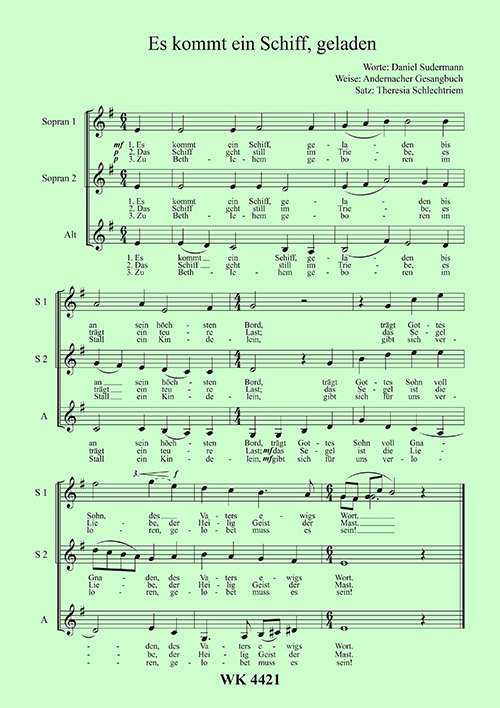 Theresia Schlechtriem, Es kommt ein Schiff, geladen