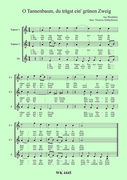 Theresia Schlechtriem, O Tannenbaum, du trägst...