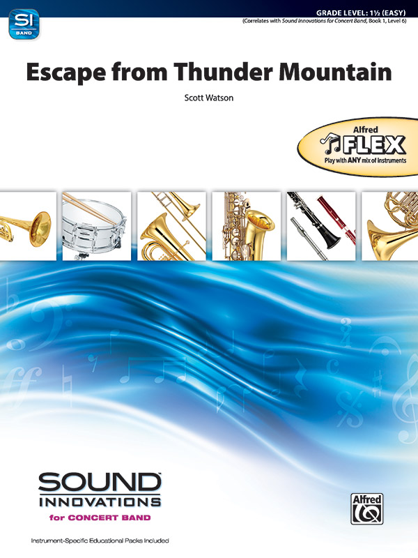 Watson, Scott, Escape From Thunder Mountain (flex band)