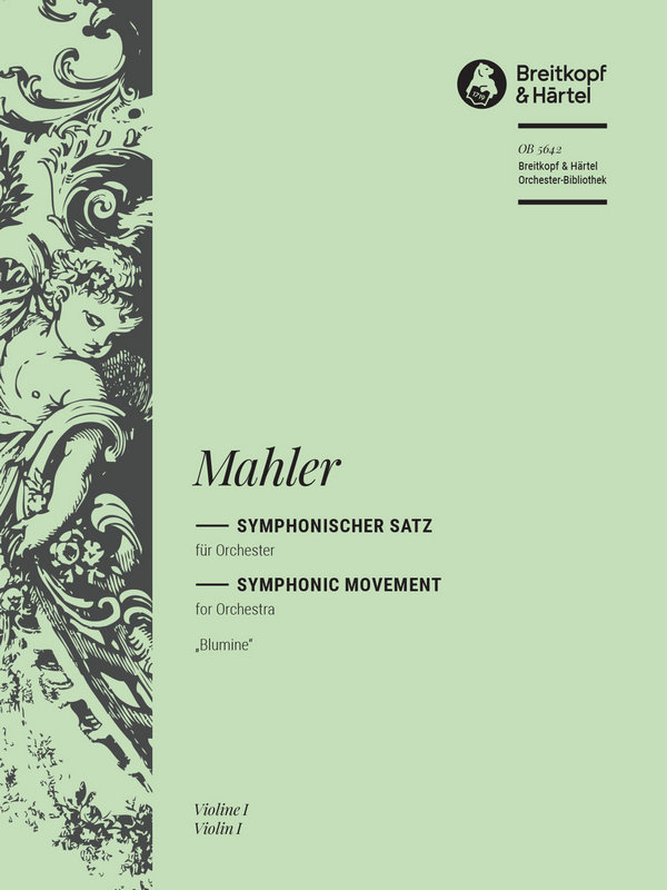 Mahler, Gustav Symphonischer Satz 'Blumine' zur 1. Symphonie