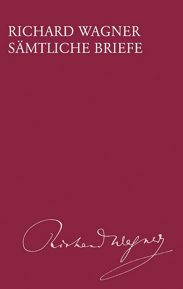 Wagner, Richard Briefe